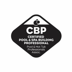 CBP CERTIFIED POOL & SPA BUILDING PROFESSIONAL POOL & HOT TUB PROFESSIONALS ASSOC.