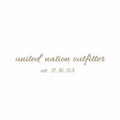 UNITED NATION OUTFITTER, EST. 11.16.03