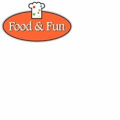 FOOD & FUN