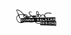 DONNA SALAZAR DONNA - SALAZAR DESIGNS