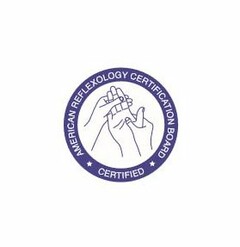 AMERICAN REFLEXOLOGY CERTIFICATION BOARD CERTIFIED