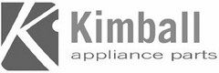 K KIMBALL APPLIANCE PARTS