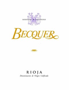 BODEGAS B. ESCUDERO BENITO ESCUDERO ASAD BECQUER RIOJA DENOMINACION DE ORIGEN CALIFICADA