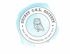 SECRET O.W.L. SOCIETY TAKE 100% RESPONSIBILITY FOR YOUR LIFE