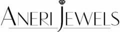 ANERI JEWELS