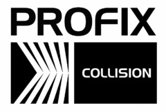 PROFIX COLLISION