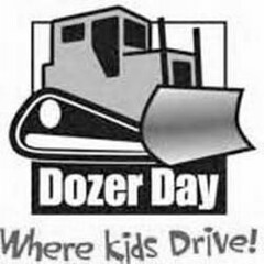 DOZER DAY WHERE KIDS DRIVE!