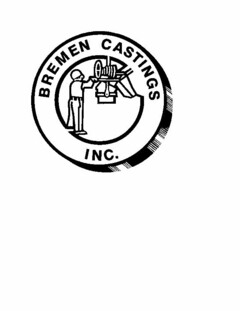 BREMEN CASTINGS INC.