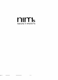 NIMS NATURE IN MOTIONS