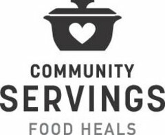 COMMUNITY SERVINGS FOOD HEALS