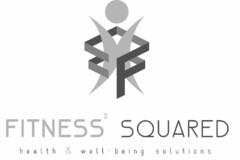 F FITNESS2 SQUARED HEALTH & WELL-BEING SOLUTIONS