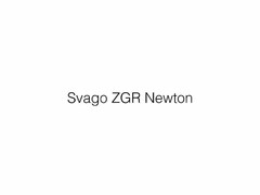 SVAGO ZGR NEWTON