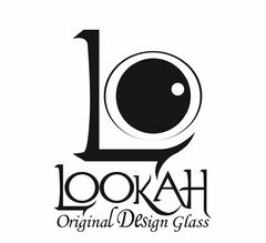 LO LOOKAH ORIGINAL DESIGN GLASS