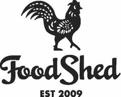 FOODSHED EST 2009