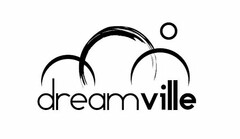 DREAMVILLE