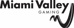 MIAMI VALLEY GAMING