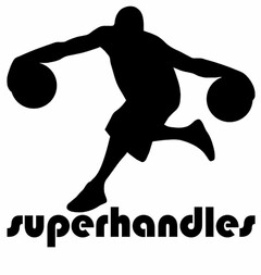 SUPERHANDLES