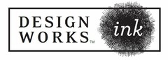 DESIGN WORKS INK