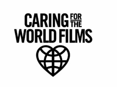 CARING FOR THE WORLD FILMS