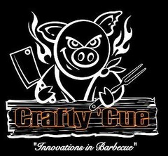 CRAFTY 'CUE "INNOVATIONS IN BARBECUE"