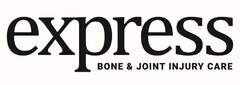 EXPRESS BONE & JOINT INJURY CARE