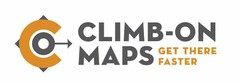 C O CLIMB ON MAPS GET THERE FASTER