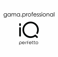 GAMA.PROFESSIONAL IQ PERFETTO