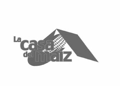 LA CASA DEL MAIZ