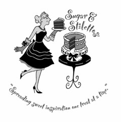 SUGAR & STILETTOS "SPREADING SWEET INSPIRATION ONE TREAT AT A TIME."