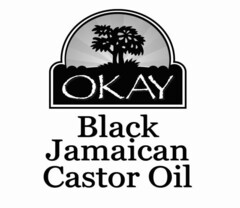 OKAY BLACK JAMAICAN CASTOR OIL