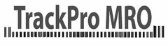 TRACKPRO MRO