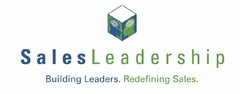 SALESLEADERSHIP BUILDING LEADERS REDEFINING SALES