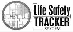 LIFE SAFETY TRACKER SYSTEM