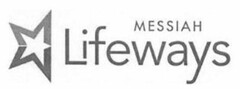 MESSIAH LIFEWAYS