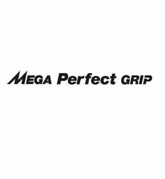 MEGA PERFECT GRIP