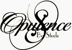 OPULENCE BY STEELE