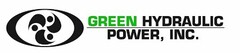 GREEN HYDRAULIC POWER, INC.