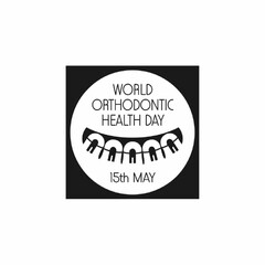 WORLD ORTHODONTIC HEALTH DAY 15TH MAY