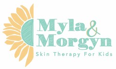 MYLA & MORGYN SKIN THERAPY FOR KIDS