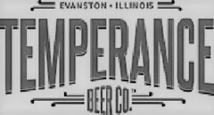 TEMPERANCE BEER CO. EVANSTON ILLINOIS