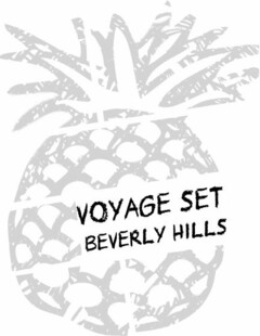 VOYAGE SET BEVERLY HILLS