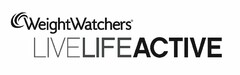 WEIGHT WATCHERS LIVE LIFE ACTIVE