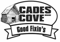 CADES COVE BRAND GOOD FIXIN'S