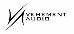 VEHEMENT AUDIO