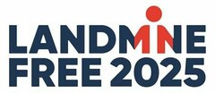 LANDMINE FREE 2025