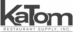 KATOM RESTAURANT SUPPLY, INC.