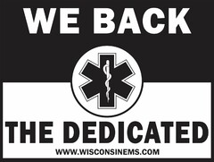 WE BACK THE DEDICATED WWW.WISCONSINEMS.COM