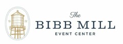 THE BIB MILL EVENT CENTER 1902