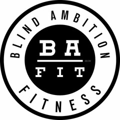 BLIND AMBITION FITNESS BA FIT