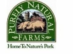 PURELY NATURAL FARMS HOME TO NATURE'S PORK